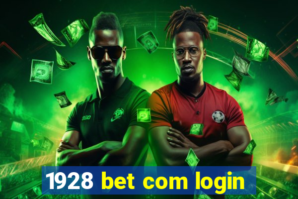 1928 bet com login